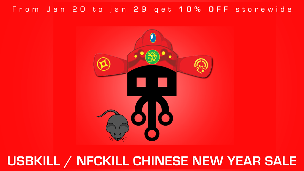 USBKill / NFCkill chinese new year sale 2020- happy new year of the Rat